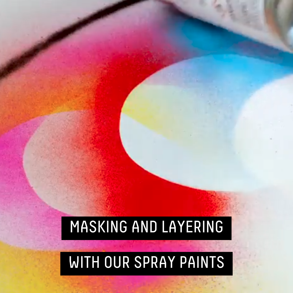 masking and layering with our spray paints