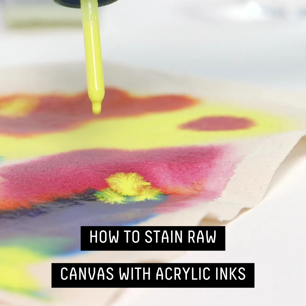 how to stain raw canvas with acrylic inks